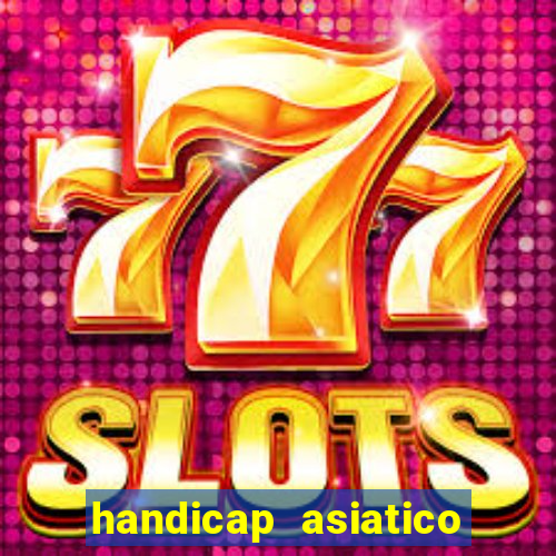 handicap asiatico 0.0 0.5